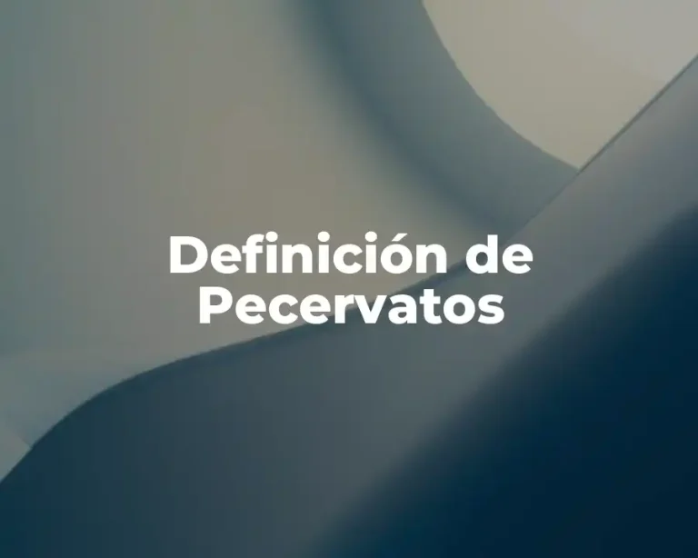 Definición de Pecervatos