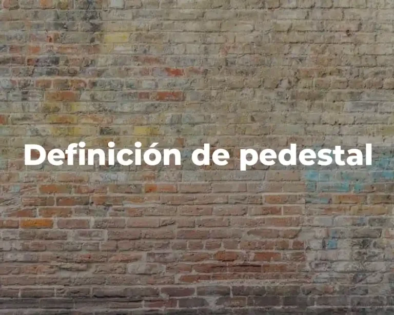 Definición de pedestal