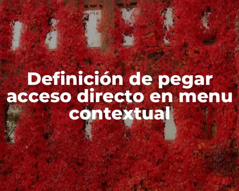 Definición de pegar acceso directo en menu contextual