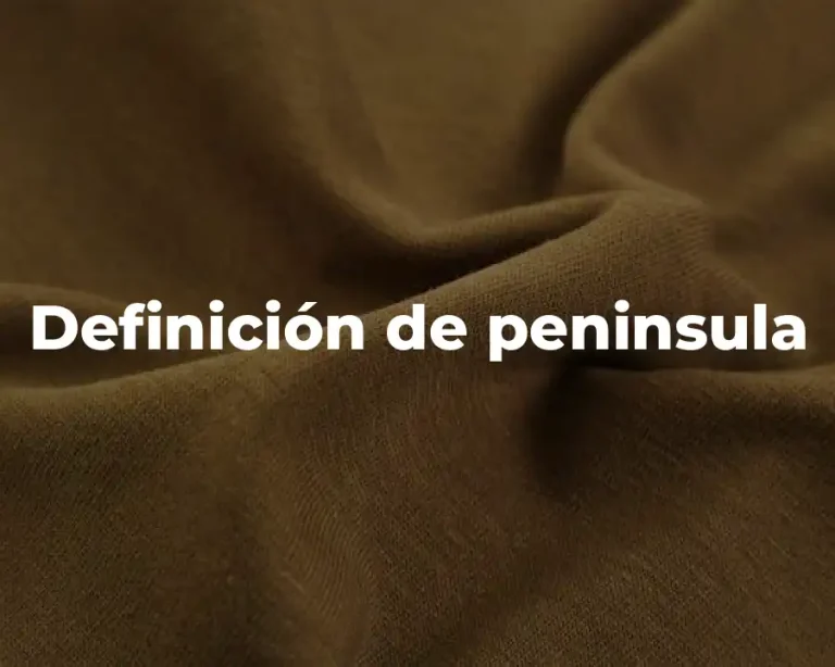 Definición de peninsula