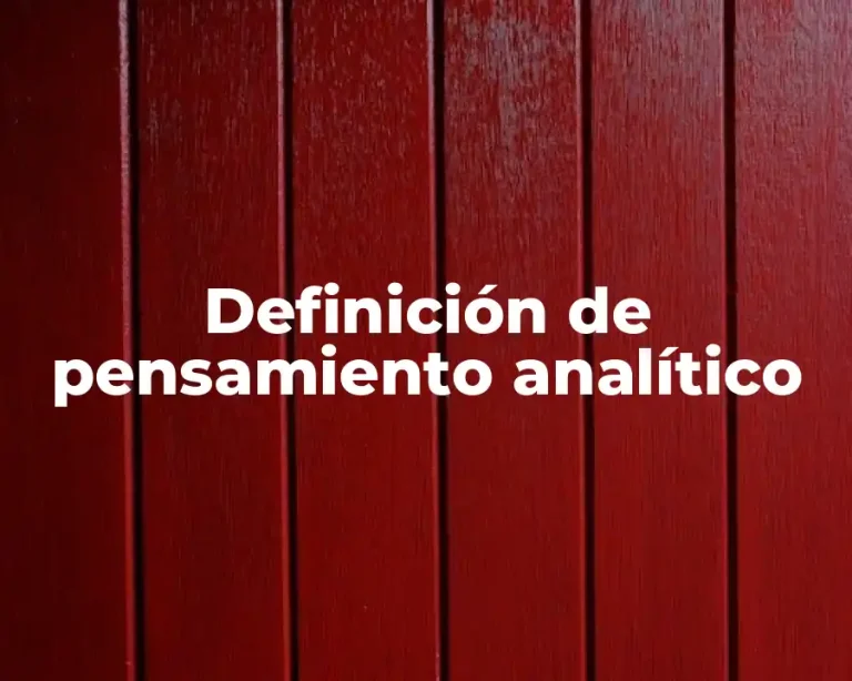 Definición de pensamiento analítico