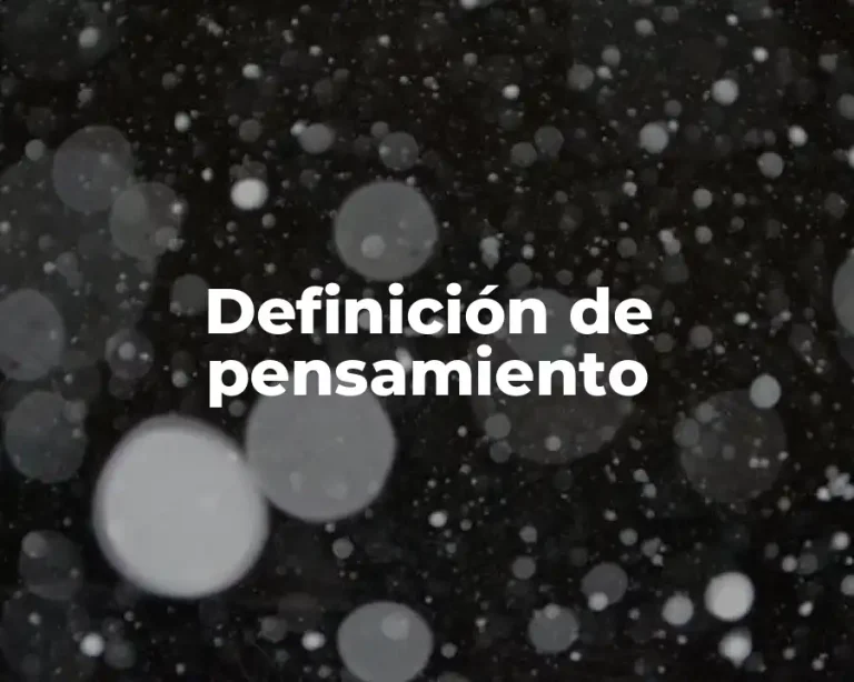 Definición de pensamiento
