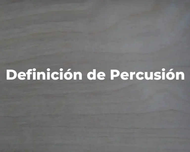 Definición de Percusión