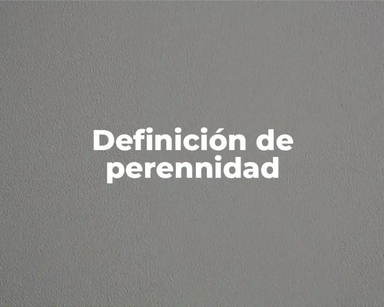 Definición de perennidad
