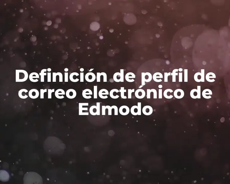 Definición de perfil de correo electrónico de Edmodo