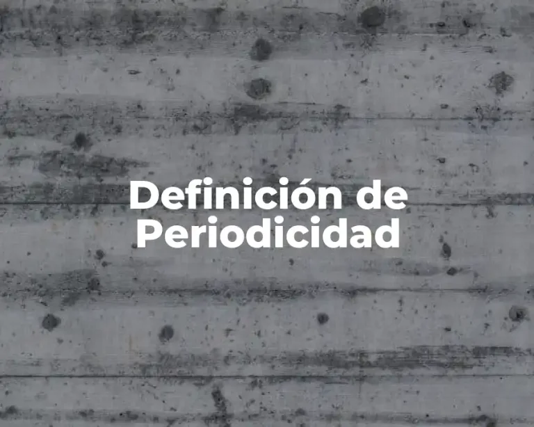 Definición de Periodicidad