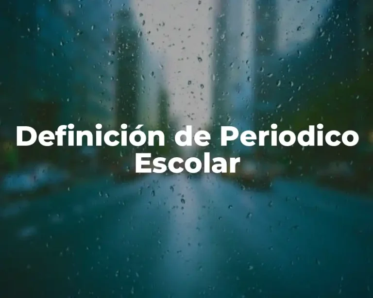 Definición de Periodico Escolar
