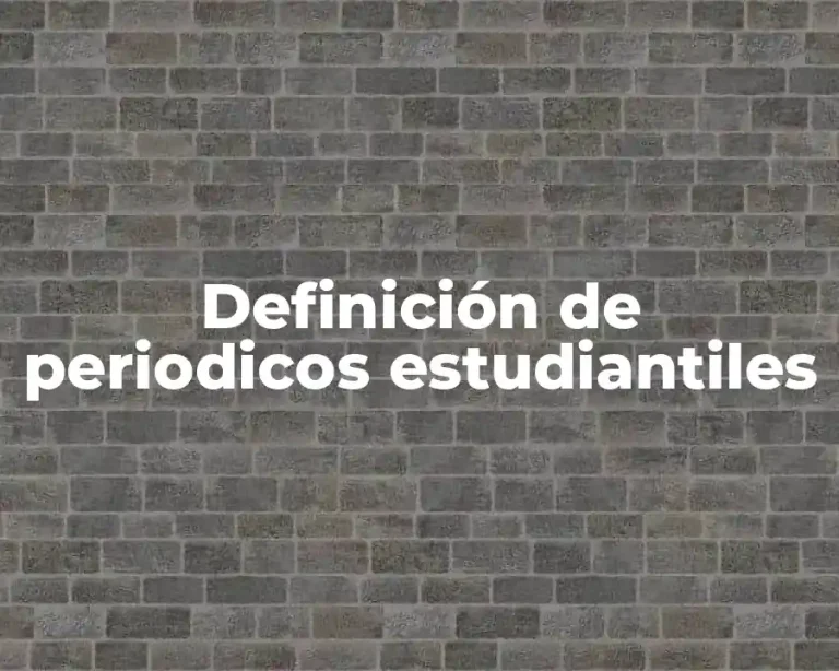 Definición de periodicos estudiantiles