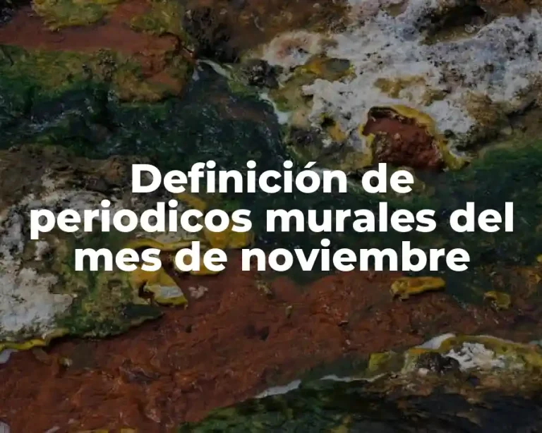 Definición de periodicos murales del mes de noviembre