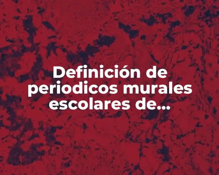 Definición de periodicos murales escolares de septiembre