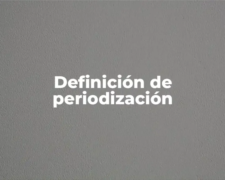 Definición de periodización