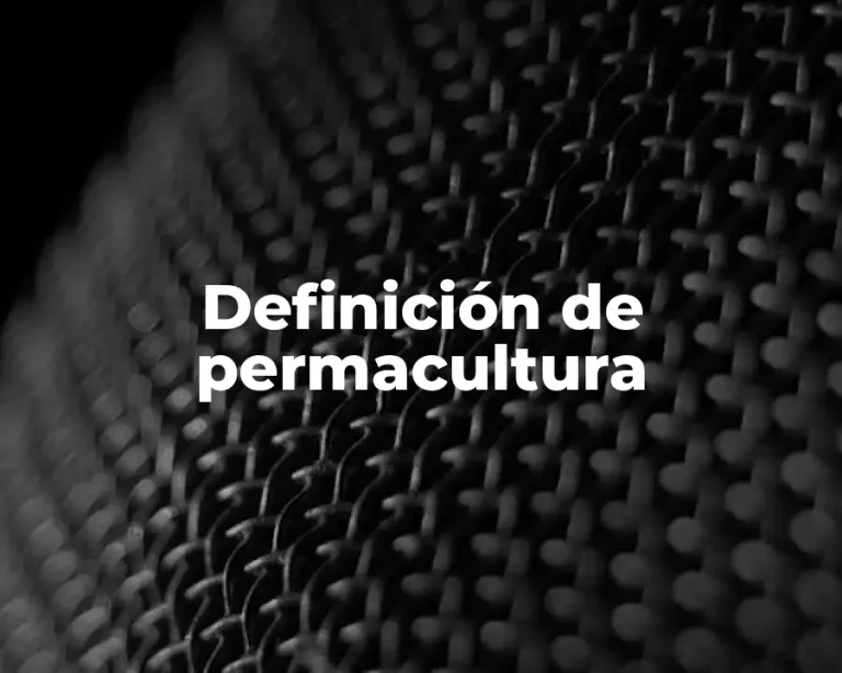 Definición de permacultura