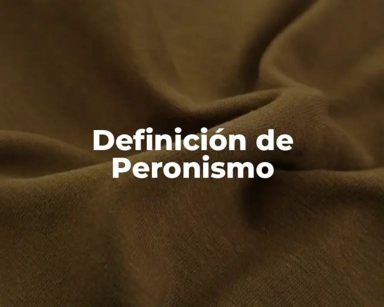 Definición de Peronismo