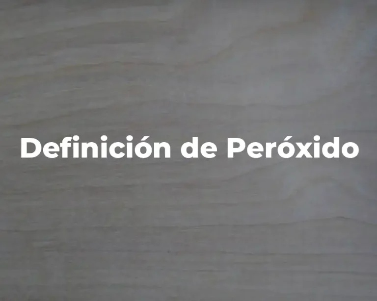 Definición de Peróxido