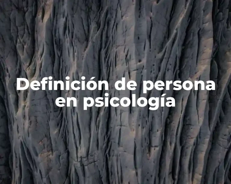 Definición de persona en psicología