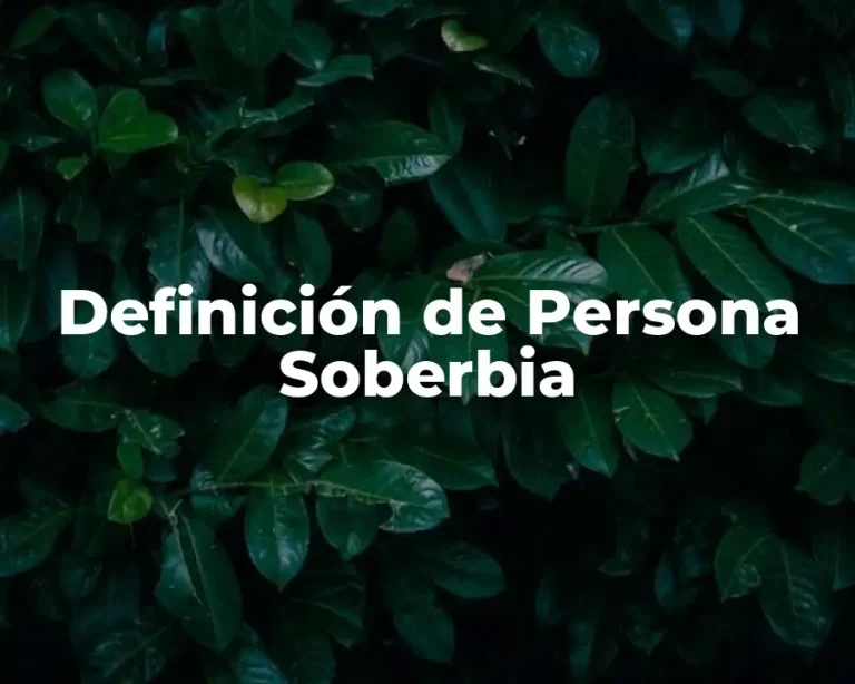 Definición de Persona Soberbia