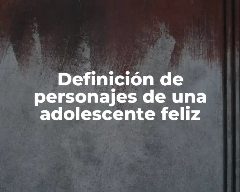 Definición de personajes de una adolescente feliz
