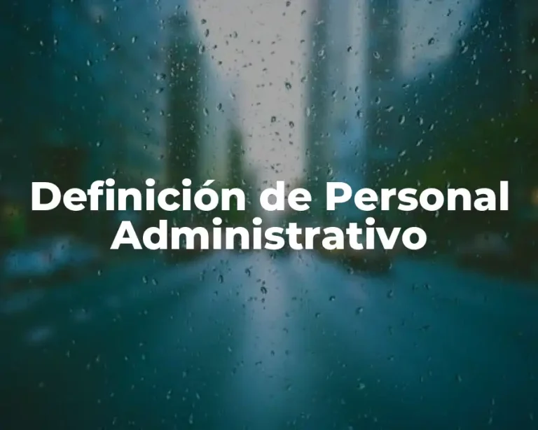 Definición de Personal Administrativo