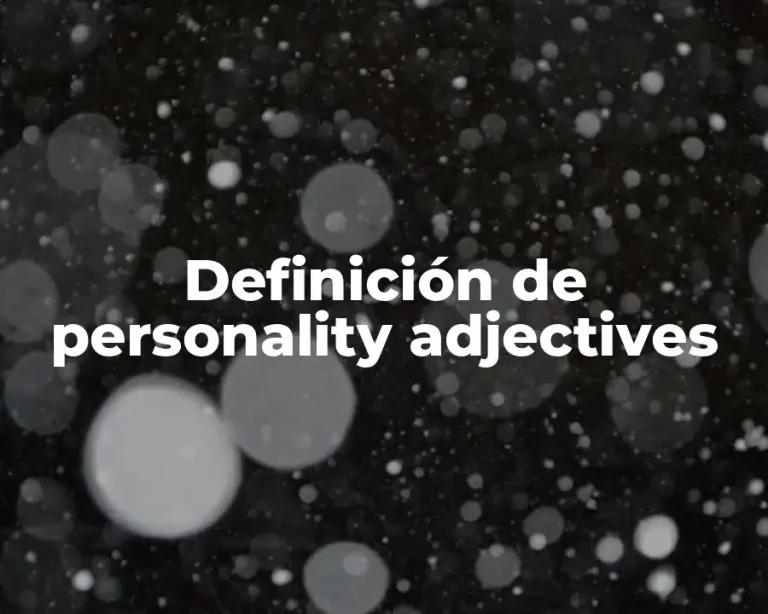 Definición de personality adjectives