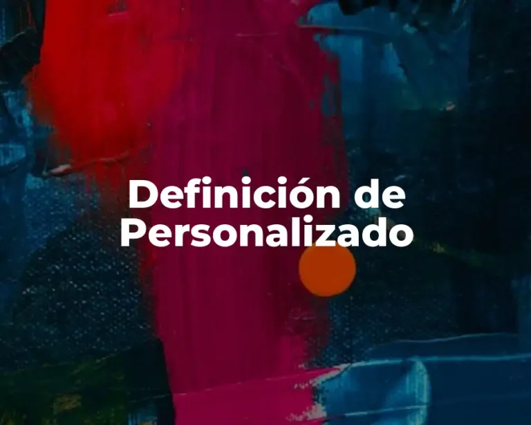 Definición de Personalizado
