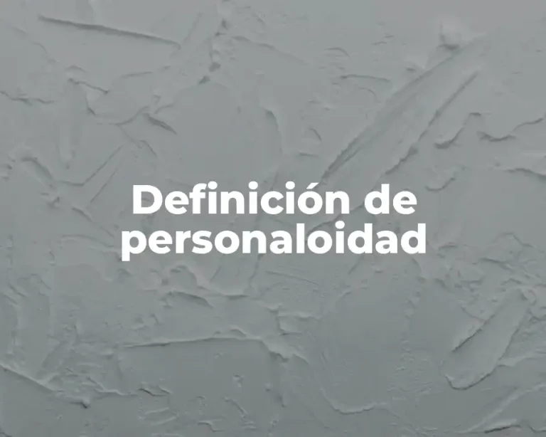 Definición de personaloidad