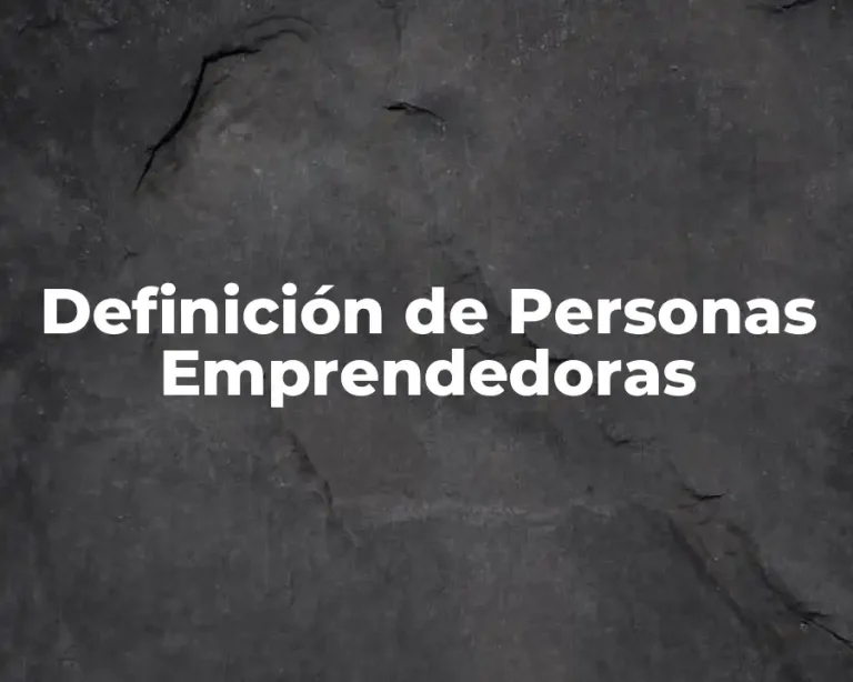 Definición de Personas Emprendedoras