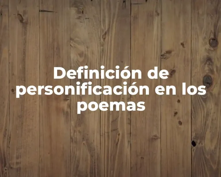 Definición de personificación en los poemas