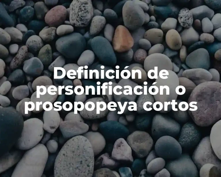 Definición de personificación o prosopopeya cortos