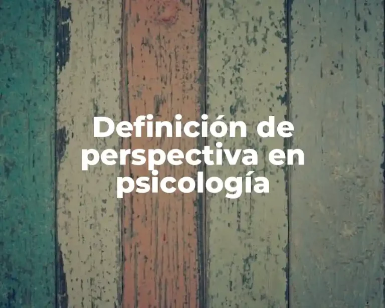 Definición de perspectiva en psicología