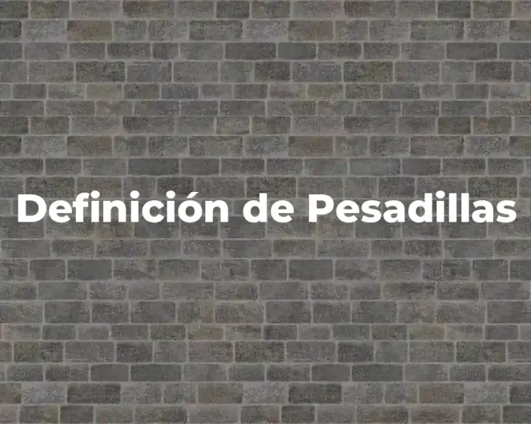Definición de Pesadillas