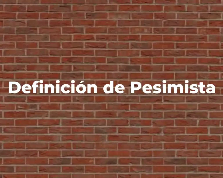 Definición de Pesimista