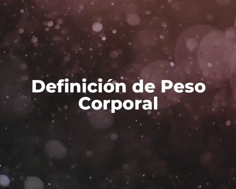 Definición de Peso Corporal