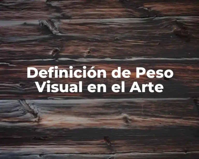 Definición de Peso Visual en el Arte