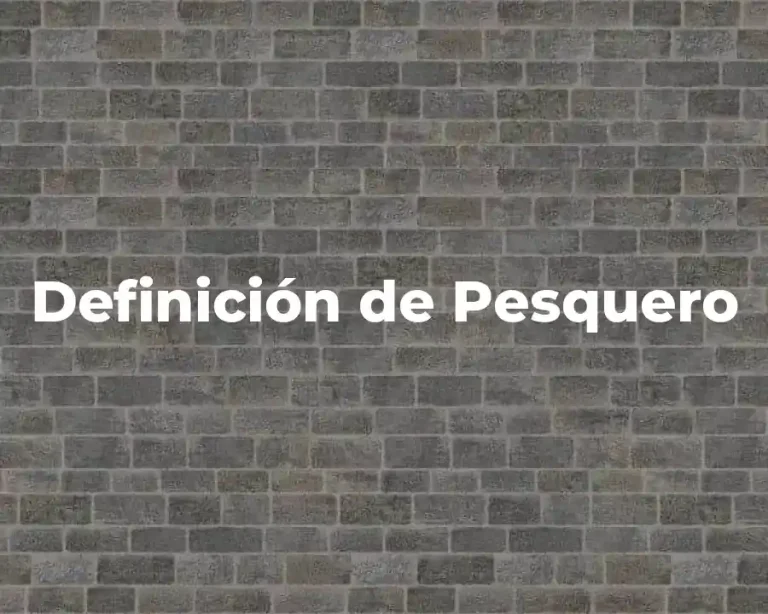Definición de Pesquero