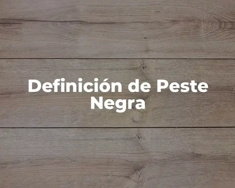 Definición de Peste Negra