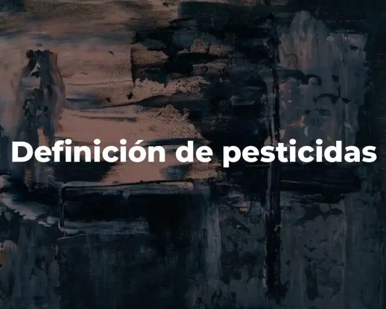 Definición de pesticidas
