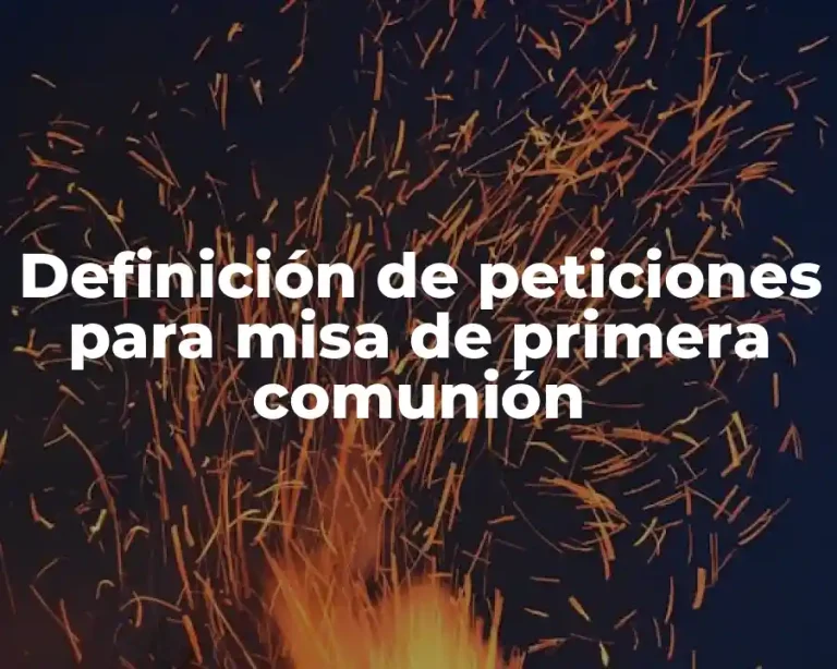 Definición de peticiones para misa de primera comunión