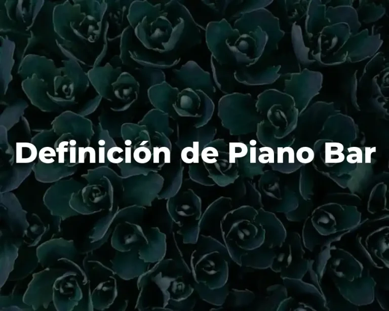 Definición de Piano Bar