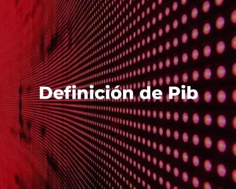 Definición de Pib