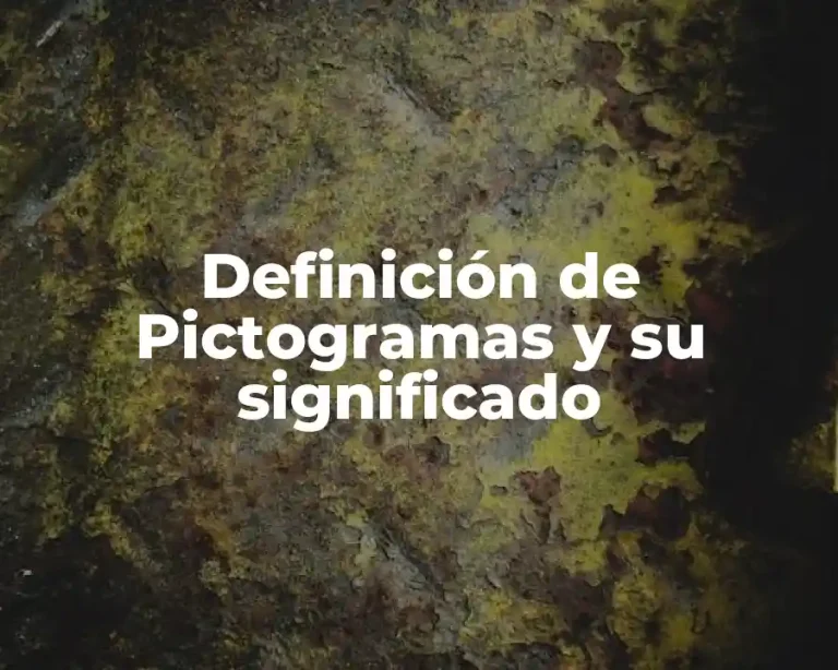 Definición de Pictogramas y su significado