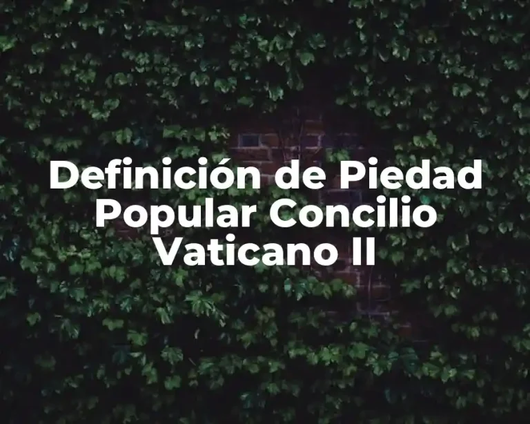 Definición de Piedad Popular Concilio Vaticano II