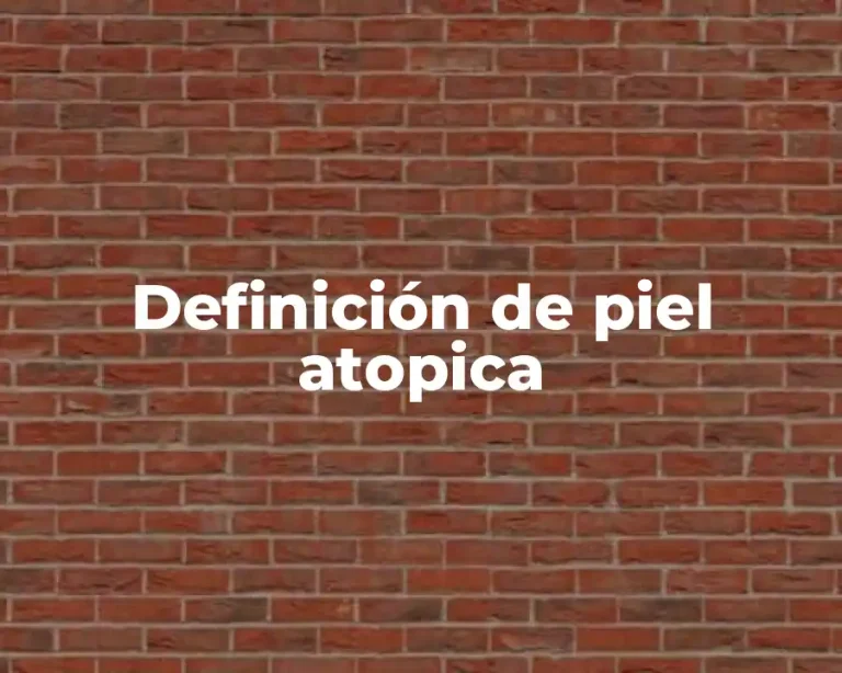Definición de piel atopica
