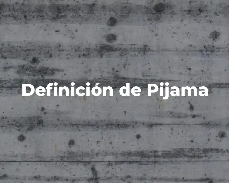 Definición de Pijama