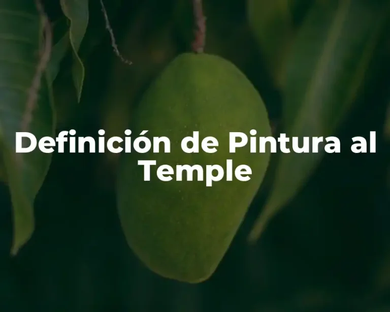 Definición de Pintura al Temple