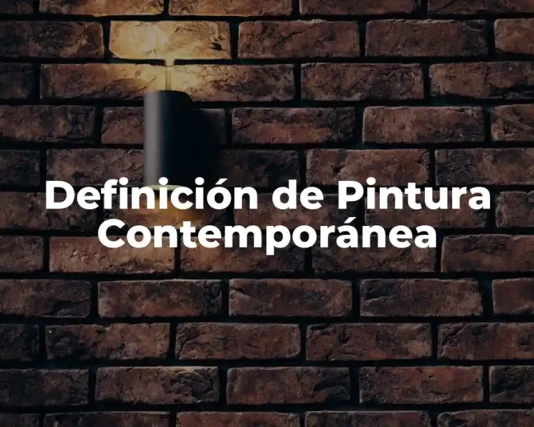 Definición de Pintura Contemporánea