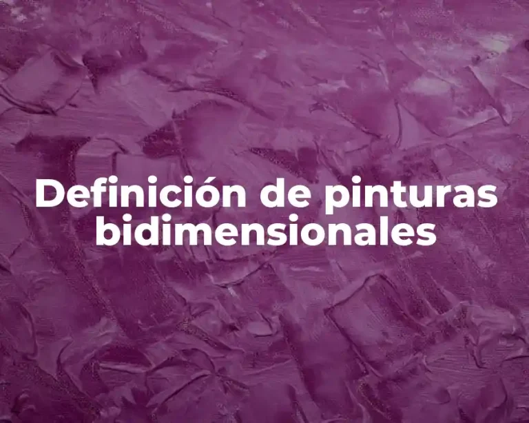 Definición de pinturas bidimensionales