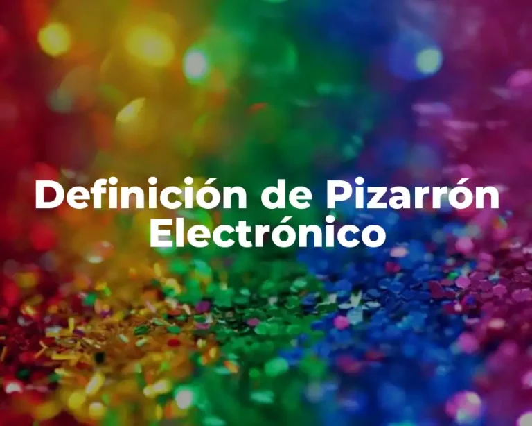 Definición de Pizarrón Electrónico