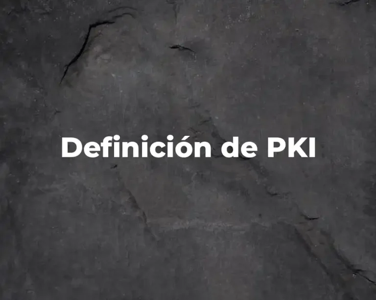 Definición de PKI