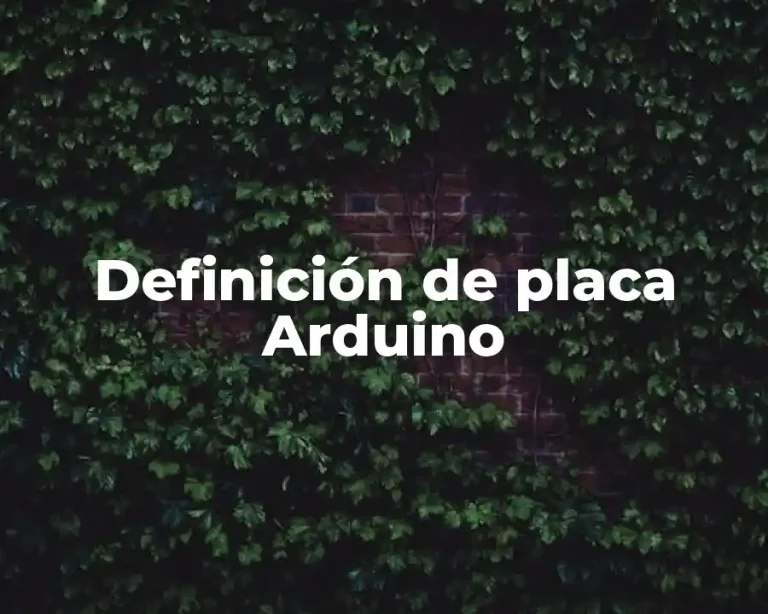 Definición de placa Arduino