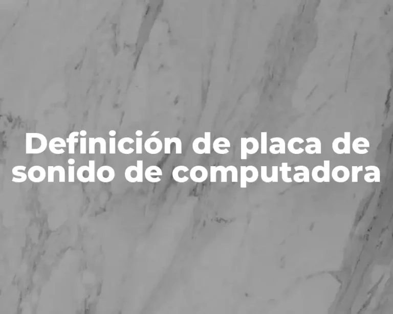 Definición de placa de sonido de computadora